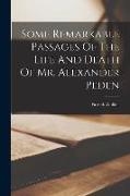 Some Remarkable Passages Of The Life And Death Of Mr. Alexander Peden