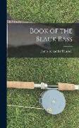 Book of the Black Bass