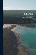Kiana: A Tradition of Hawaii