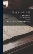 Machiavelli: The Florentine History, Tr. By Thomas Bedingfield. Anno 1595