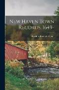 New Haven Town Records, 1649-