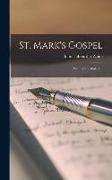 St. Mark's Gospel: With A Vocabulary
