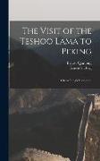 The Visit of the Teshoo Lama to Peking: Ch'ien Lung's Inscription