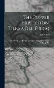 The Popper Expedition, Tierra del Fuego: A Lecture Delivered at the Argentine Geographical Institute, 5th March 1887