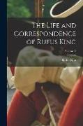 The Life and Correspondence of Rufus King, Volume V