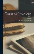Tales of Wonder, Volume I