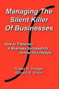 Managing the Silent Killer of Businesses