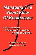 Managing the Silent Killer of Businesses