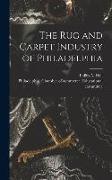 The Rug and Carpet Industry of Philadelphia