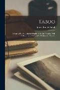 Taboo, a Legend Retold From the Dirghic of Sævius Nicanor, With Prolegomena, Notes, and a Preliminary Memoir