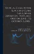Official Guide to the Lewis and Clark Centennial Exposition, Portland, Oregon, June 1 to October 15, 1905