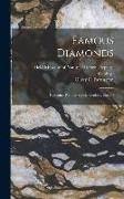 Famous Diamonds: Fieldiana, Popular series, Geology, no. 10