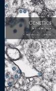 Genetics, an Introduction to the Study of Heredity