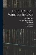 The Chemical Warfare Service: Chemicals in Combat