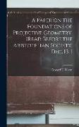 A Paper on the Foundations of Projective Geometry. (Read Before the Aristotelian Society, Dec. 13, 1