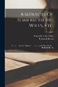 Abstracts Of Somersetshire Wills, Etc: Copied From The Manuscript Collections Of The Late Rev. Frederick Brown, Volume 2