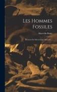 Les Hommes Fossiles: Éléments De Paléontologie Humaine
