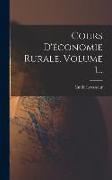 Cours D'économie Rurale, Volume 1