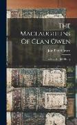 The Maclaughlins Of Clan Owen: A Study In Irish History