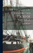 The History Of The United States Of America: By Richard Hildreth