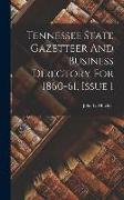 Tennessee State Gazetteer And Business Directory For 1860-61, Issue 1