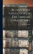 Dictionnaire Généalogique Des Familles Canadiennes: V. Depuis 1608 Jusqu'à 1700