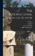 The International Socialist Review, Volume 8