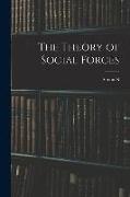 The Theory of Social Forces