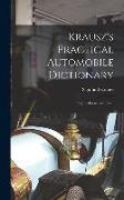 Krausz's Practical Automobile Dictionary: English-french-german