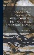 The Chief Commercial Granites Of Massachusetts, New Hampshire And Rhode Island