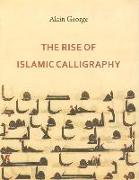 The Rise of Islamic Calligraphy