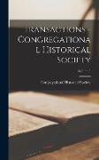 Transactions - Congregational Historical Society, Volume 3