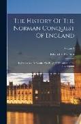 The History Of The Norman Conquest Of England: Its Causes And Its Results. The Reign Of Harold And The Interregnum, Volume 3