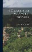 H. C. Andersens Eventyr Og Historier, Volume 1