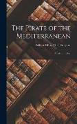 The Pirate of the Mediterranean: A Tale of the Sea