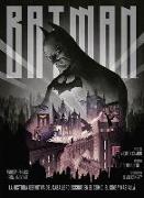 Batman : la historia definitiva del caballero oscuro en el cómic, el cine y más allá