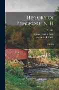 History of Pembroke, N. H.: 1730-1895, Volume 1