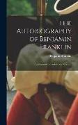 The Autobiography of Benjamin Franklin, The Unmutilated and Correct Version