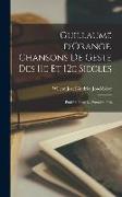 Guillaume d'Orange. Chansons de Geste des 11e et 12e siècles: Publiées Pour La Première Fois