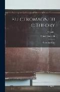 Electromagnetic Theory: Electrician Series, Volume 1