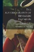 The Autobiography of Benjamin Franklin, The Unmutilated and Correct Version