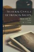 Biliteral Cypher of Francis Bacon: Replies to Criticisms