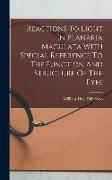 Reactions To Light In Planaria Maculata With Special Reference To The Function And Structure Of The Eyes