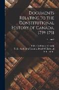 Documents Relating to the Constitutional History of Canada, 1759-1791, Volume 2