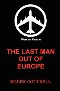 Last Man Out of Europe