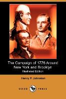 The Campaign of 1776 Around New York and Brooklyn (Illustrated Edition) (Dodo Press)