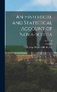 An Historical and Statistical Account of Nova-Scotia, Volume 1