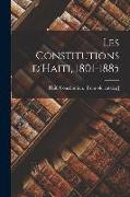 Les constitutions d'Haiti, 1801-1885
