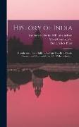 History of India: Historic Accounts of India by Foreign Travellers, Classic, Oriental, and Occidental / by A.V. Williams Jackson