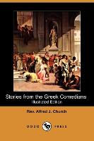 Stories from the Greek Comedians (Illustrated Edition) (Dodo Press)